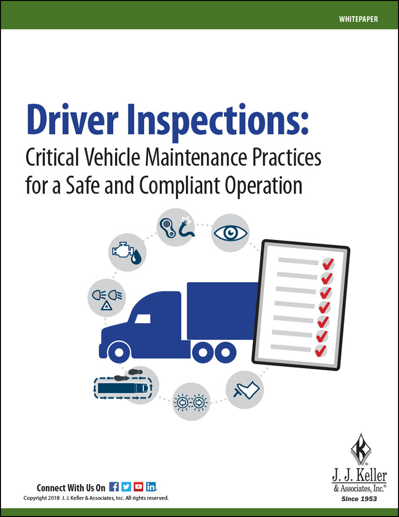 Driver Inspections Critical Vehicle Maintenance Practices